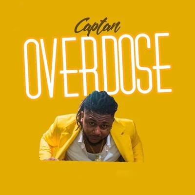 Overdose 专辑 Captan/Gold Up/Shatta Wale