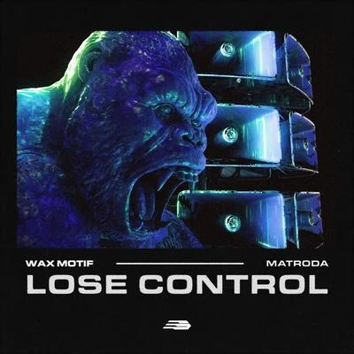 Lose Control 專輯 Wax Motif/Polina/Booka Shade/Tiesto/Angger Dimas