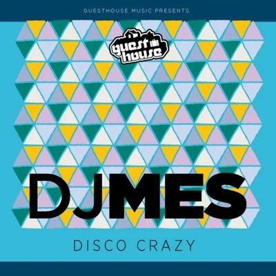 Disco Crazy - Single 专辑 DJ Mes