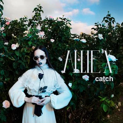 Catch 专辑 Allie X