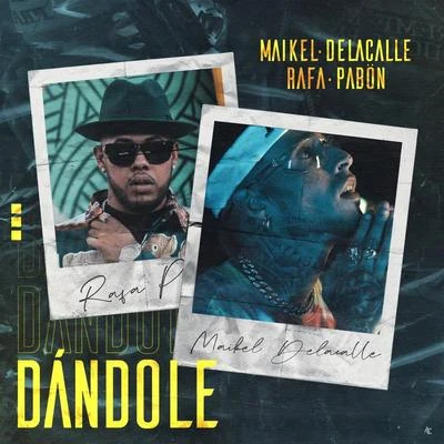 Dándole 專輯 Rafa Pabon/Sech/Myke Towers/Cazzu/Brytiago