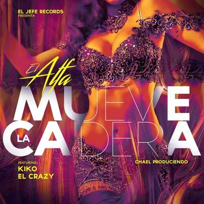 Mueve la Cadera (feat. Kiko el Crazy) 專輯 El Alfa/Rios/Jhay Cortez/Myke Towers/Romeo Santos