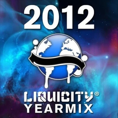 Liquicity Yearmix 2012 (Mixed by Maduk) 專輯 Maduk/Anvy