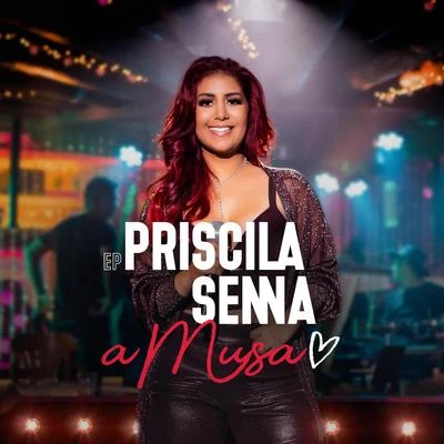 EP Priscila Senna a Musa 專輯 Priscila Senna/Dalto Max/Banda Musa