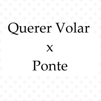 Querer Volar X Ponte 專輯 Micro Tdh/Adso Alejandro/Trainer/Big Soto