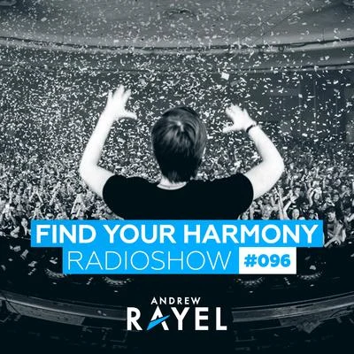 Find Your Harmony Radioshow #096 專輯 Andrew Rayel