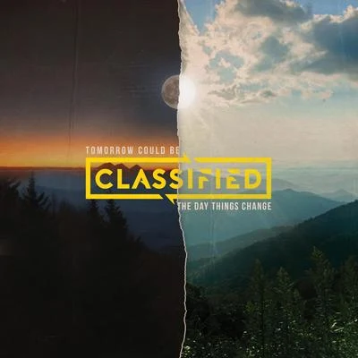 Tomorrow Could Be the Day Things Change 專輯 Classified