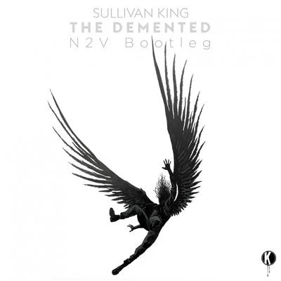 SULLIVAN KING-THE DEMENTED（N2V BOOTLEG） 專輯 N2V