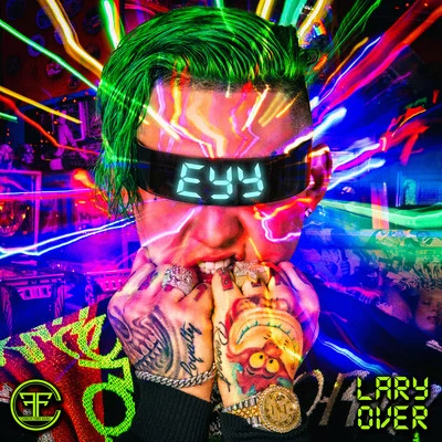 Eyy 專輯 Lary Over/Bad Bunny