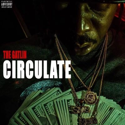 Circulate 專輯 The Gatlin