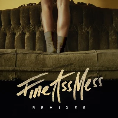 Fine Ass Mess Remixes 專輯 Mr. Probz