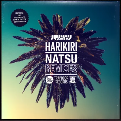 Natsu EP + remixes 專輯 Hit the Curb/Harikiri