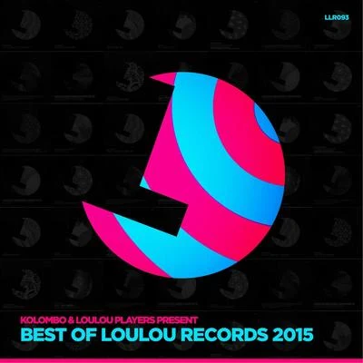 Kolombo Kolombo & Loulou Players Present Best of Loulou Records 2015