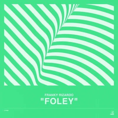 Foley 專輯 Franky Rizardo/Flashmob/Pirupa/Soul Central/Amber Jolene