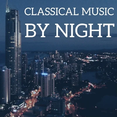 Classical Music by Night 專輯 George Enescu