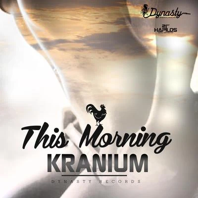 This Morning 專輯 Kranium