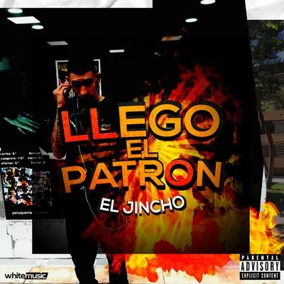 Llegó el Patrón 專輯 El Jincho/Pablo Piddy