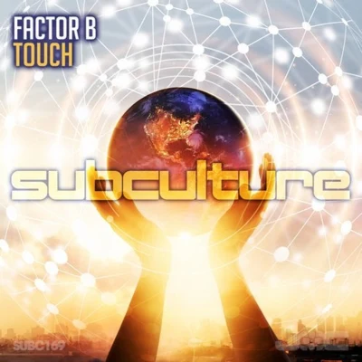 Touch (Original Mix) 專輯 Factor B