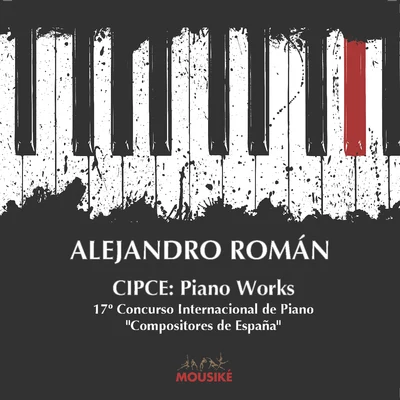 CIPCE: Piano Works 專輯 Alejandro Román/Sara Socas/Jorge Salan