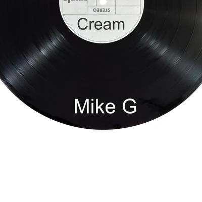 Mike G Cream