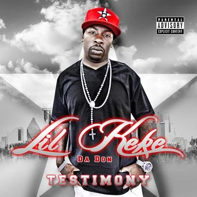 Testimony 專輯 E.S.G/Lil Keke