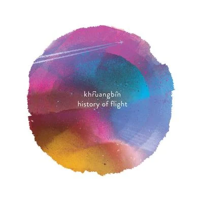 History of Flight 專輯 Khruangbin