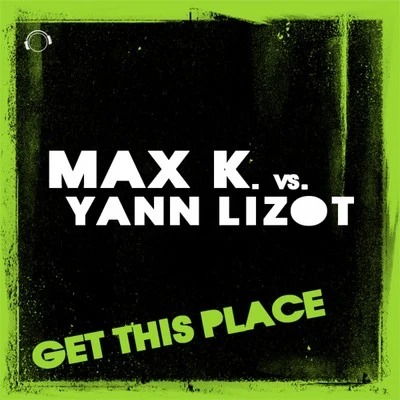 Get This Place 專輯 MAX K.