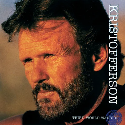 Third World Warrior 專輯 Kris Kristofferson