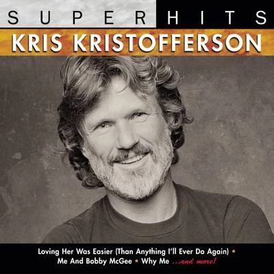 Kris Kristofferson Super Hits 專輯 Kris Kristofferson