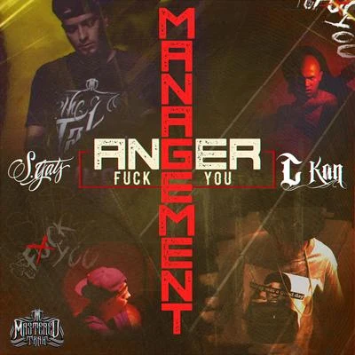 C-Kan Anger Management (**** You) - Single