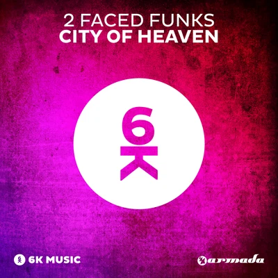 City Of Heaven 專輯 2 Faced Funks/KASTRA/PURARI, MC Ambush/Aviux/RIVERO, Aceaxe, Jonny Rose