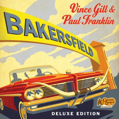 Vince GillJerry DouglasQuintino & BlasterjaxxBradley Walker Bakersfield (Deluxe)