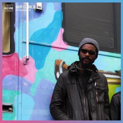 Jam in the Van - Gary Clark Jr. (Live Session, Los Angeles, CA, 2014) 專輯 GROVES/Jam in the Van