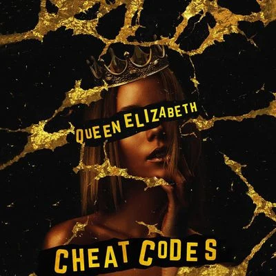 Queen Elizabeth 專輯 Cheat Codes/Domastic/Owen Norton/Quintino/Dann Power