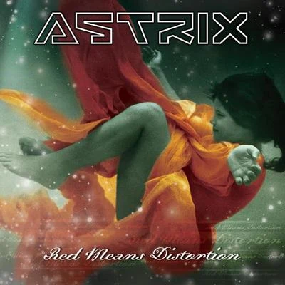 Astrix Red Means Distortion