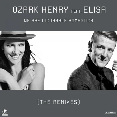 We Are Incurable Romantics [The Remixes] 專輯 Ozark Henry