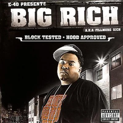 E-40 Presents: Block TestedHood Approved 專輯 Big Rich