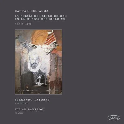 Cantar del alma. La poesía del Siglo de Oro en la música del siglo XX 專輯 Michael Riessler/Gerhard Köhn/Bruno Piroth/Manuel Gerstner/Stephan Sauvageot