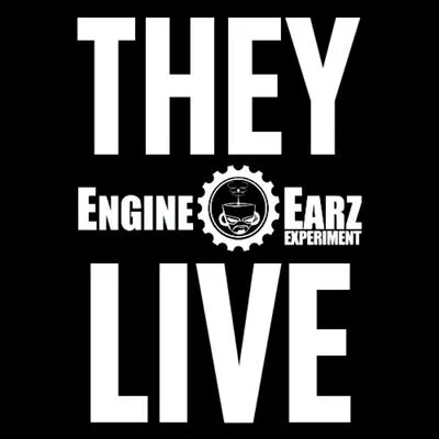 They Live 專輯 Engine-EarZ Experiment