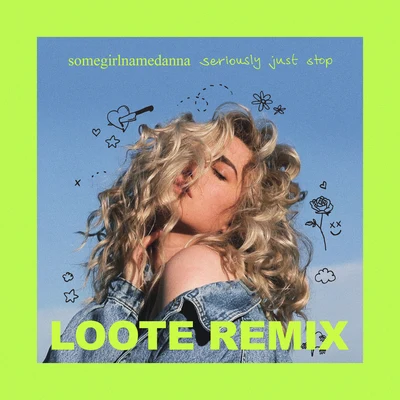 Loote seriously just stop (Loote remix)