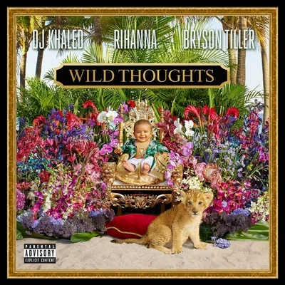 Wild Thoughts 專輯 DJ Khaled/Poo Bear/Nicky Jam/Kent Jones