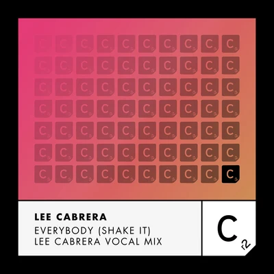 Everybody (Shake It) (Lee Cabrera Vocal Mix) 專輯 Lee Cabrera