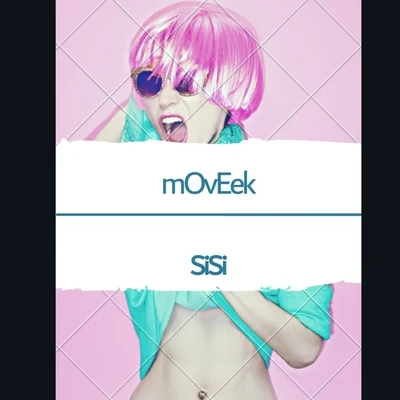 Sisi 專輯 Moveek/Nazkid