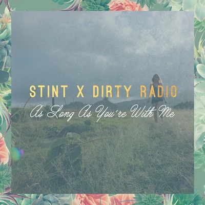 As Long As You're With Me 專輯 DIRTY RADIO