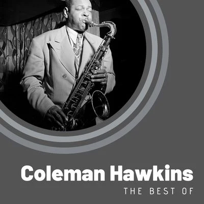 Coleman HawkinsFletcher Henderson & His Orchestra The Best of Coleman Hawkins