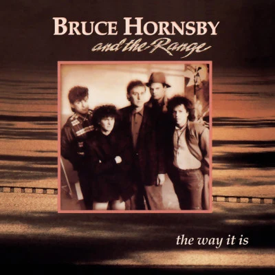 The Way It Is 專輯 Bruce Hornsby