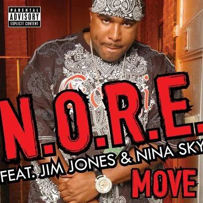 move (feat. Jim Jones Nina sky) - single 專輯 Nick Dean/N.O.R.E./Emilio Rojas