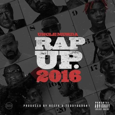 Rap Up 2016 專輯 Uncle Murda