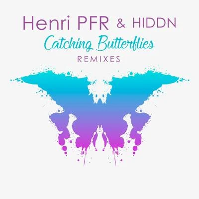 Henri PfrFambaChiara Castelli Catching Butterflies (The Remixes)