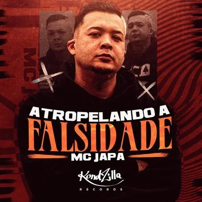 Atropelando a Falsidade 專輯 MC Japa